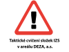 Oznámení o taktickém cvičení složek IZS v areálu DEZA, a.s.